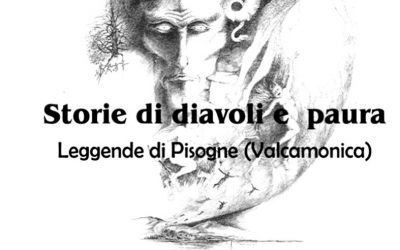 Storie di diavoli e paura. Leggende di Pisogne (Valcamonica)
